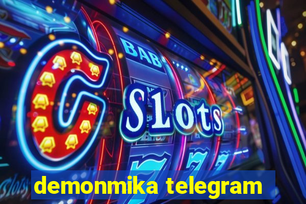 demonmika telegram